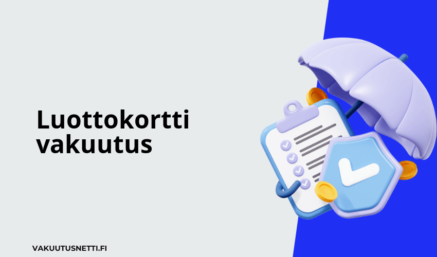 Luottokortti vakuutus