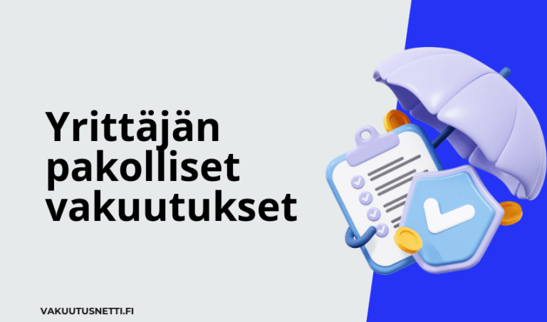 Yrittäjän pakolliset vakuutukset