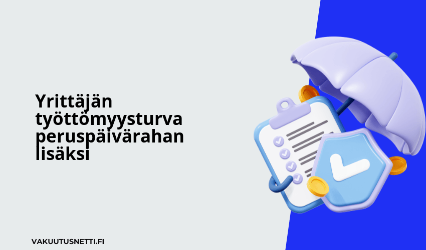 Yrittajan tyottomyysturva peruspaivarahan lisaksi