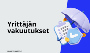 Yrittäjän vakuutukset