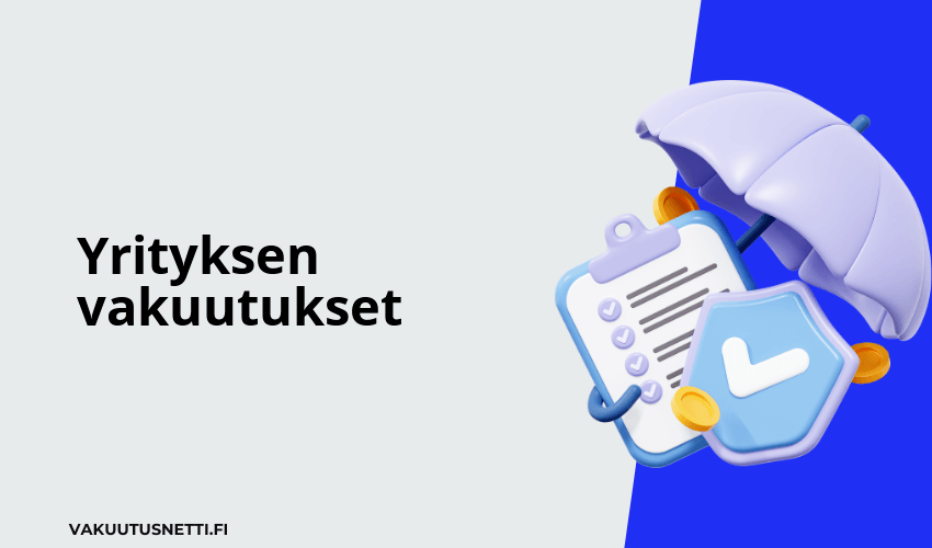 Yrityksen vakuutukset